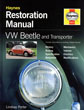 Haynes Restoration Manual for Beetle & Transporter