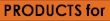 Products for