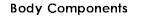 Body Components